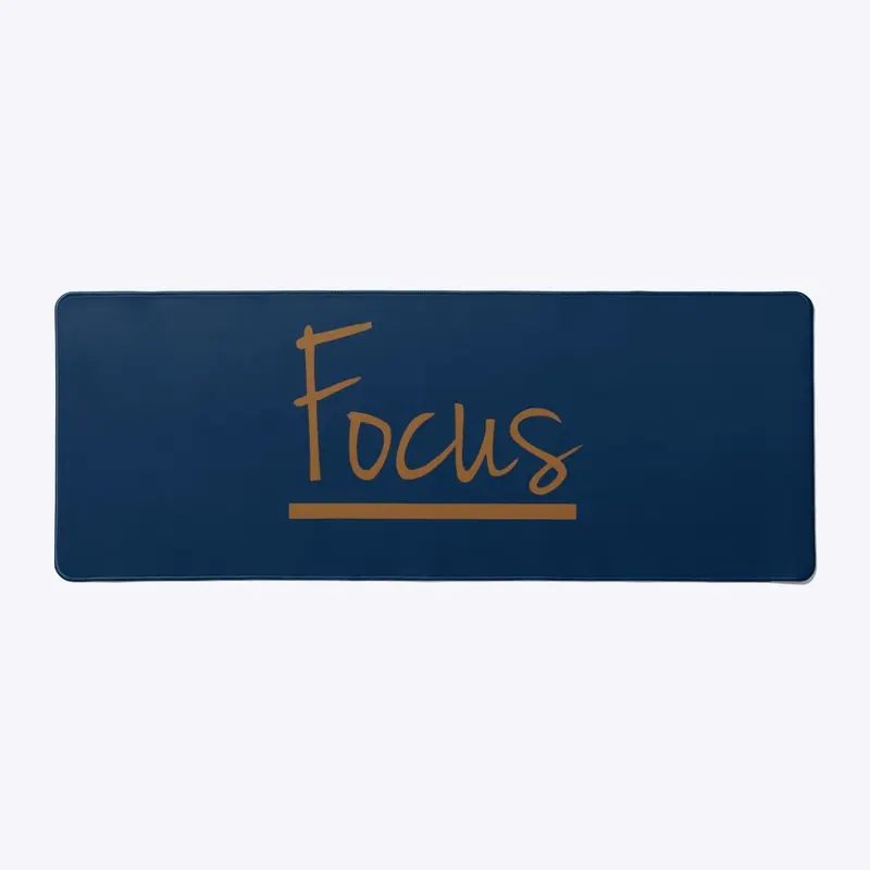 Focus